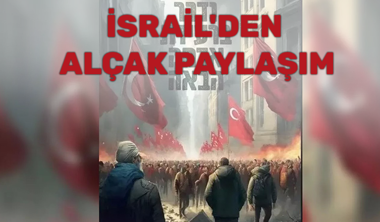 İsrail'den alçak paylaşım